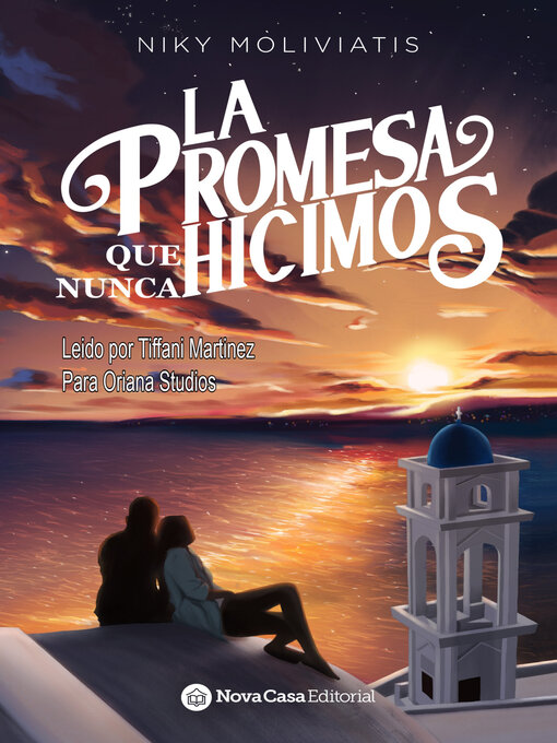 Title details for La promesa que nunca hicimos by Niky Moliviatis - Available